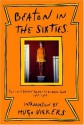 Beaton in the Sixties: The Cecil Beaton Diaries as He Wrote Them, 1965-1969 - Cecil Beaton