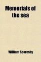 Memorials of the sea - William Scoresby