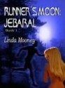 Jebaral (Runner's Moon, #1) - Linda Mooney