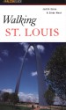 Walking St. Louis - Judith Galas