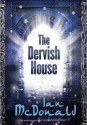 The Dervish House - Ian McDonald