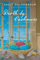 Death by Cashmere (Seaside Knitters Mystery, #1) - Sally Goldenbaum