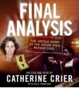 Final Analysis (Audio) - Catherine Crier