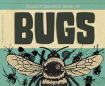 Biggest, Baddest Book of Bugs - Anders Hanson, Elissa Mann