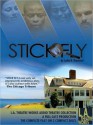 Stick Fly - Lydia Diamond, Carl Lumbly, Dule Hill, Justine Bateman, Michole Briana White, Tinashe Kajese, Terrell Tilford