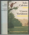 Unsere Vorfahren - Italo Calvino