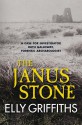 The Janus Stone - Elly Griffiths