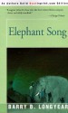 Elephant Song - Barry B. Longyear