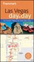 Frommer's Las Vegas Day by Day - Naomi P. Kraus