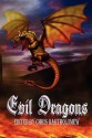 Evil Dragons - Chris Bartholomew, Angela Felsted