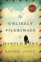 The Unlikely Pilgrimage of Harold Fry - Rachel Joyce