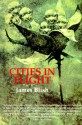 Cities in Flight (Cities in Flight, #1-4) - James Blish