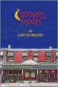 Crooked Moon - Lisette Brodey