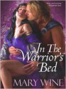 In The Warrior's Bed - Mary Wine