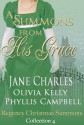 A Summons From His Grace - Jane Charles, Olivia Kelly, Phyllis Campbell