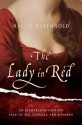 The Lady in Red: An Eighteenth-Century Tale of Sex, Scandal, and Divorce - Hallie Rubenhold