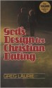 God's Design for Christian Dating - Greg Laurie