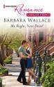 Mr. Right, Next Door! - Barbara Wallace