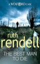 The Best Man To Die - Ruth Rendell