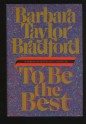 To Be the Best - Barbara Taylor Bradford