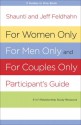 For Women Only and For Men Only Participant's Guide - Shaunti Feldhahn