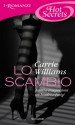 Lo scambio (Romanzi Hot Secrets) (Italian Edition) - Carrie Williams