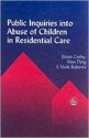 Public Inquiries Into Abuse of Children in Residential Care - Brian Corby, Alan Doig