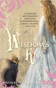 Wisdom's Kiss - Catherine Gilbert Murdock