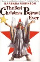 The Best Christmas Pageant Ever - Barbara Robinson, Judith Gwyn Brown, Elaine Stritch