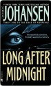 Long After Midnight - Iris Johansen