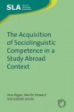 The Acquisition of Sociolinguistic Competence in a Study Abroad Context - Vera Regan