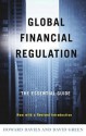 Global Financial Regulation: The Essential Guide (Now with a Revised Introduction) - Howard Davies, David Green