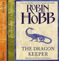 Dragon Keeper - Robin Hobb, Saskia Butler