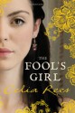 The Fool’s Girl - Celia Rees