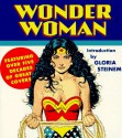 Wonder Woman - William Moulton Marston, Gloria Steinem