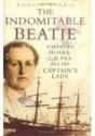 The Indomitable Beatie: Charles Hoare, C.B. Fry, And The Captain's Lady - Ronald Morris