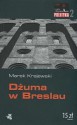 Dżuma w Breslau - Marek Krajewski