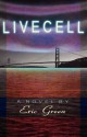 Livecell - Eric Green