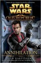 Star Wars: The Old Republic: Annihilation - Drew Karpyshyn