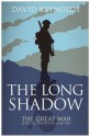 The Long Shadow: The Great War and the Twentieth Century - David Reynolds