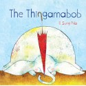 The Thingamabob - Il Sung Na