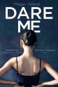 Dare Me - Megan Abbott