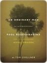 An Ordinary Man: An Autobiography - Paul Rusesabagina