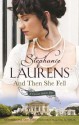 And Then She Fell: Number 4 in series (Cynster Sisters) - Stephanie Laurens