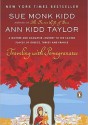 Traveling with Pomegranates: A Mother and Daughter Journey to the Sacred Places of Greece, Turkey, and France by Sue Monk Kidd, Ann Kidd Taylor - Sue Monk Kidd, Ann Kidd Taylor