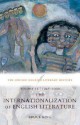 The Oxford English Literary History: Volume 13: 1948-2000: The Internationalization of English Literature - Bruce King