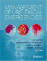 Management of Urological Emergencies - MB BCh FRCR Dennis L Cochlin, Faiz Mumtaz, Christopher R. Woodhouse, Jack W. McAninch, Dennis L. Cochlin