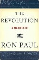 The Revolution: A Manifesto - Ron Paul