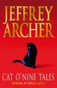 Cat O' Nine Tales: And Other Stories - Jeffrey Archer