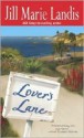 Lover's Lane - Jill Marie Landis